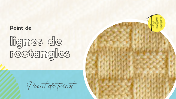 Point de tricot : motif tricoté de l'article du point lignes de rectangles